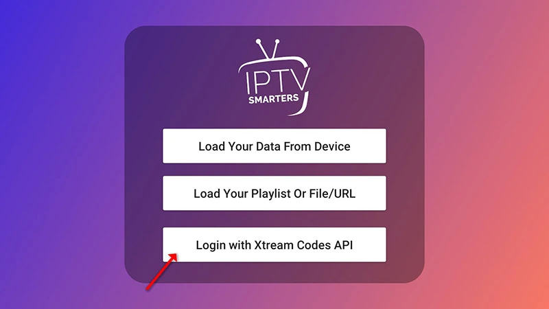 Paso 1: Seleccionar 'Iniciar sesión con Xtream Codes API' en IPTV Smarters Pro